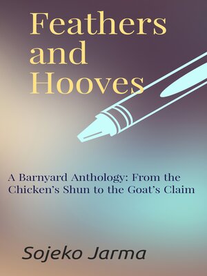 cover image of Feathers and Hooves
